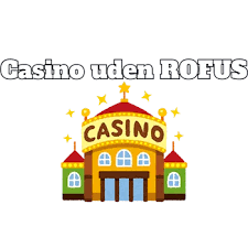 Opdag Spiloplevelser på Casinos Uden Rufus